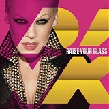 P!nk (Pink) - Raise Your Glass - Single