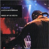 DJ TiÃ«sto - Magik 6 - Live in Amsterdam