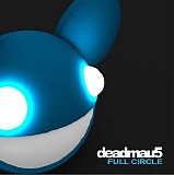 Deadmau5 - Full Circle
