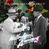 Yolanda Be Cool & Dcup - We No Speak Americano - Single