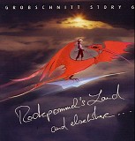 Grobschnitt - Die Grobschnitt Story 6