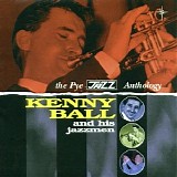 Kenny Ball & His Jazzmen - The Pye Jazz Anthology