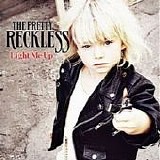 The Pretty Reckless - Light Me Up