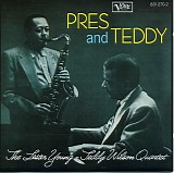 Lester Young & Teddy Wilson - Pres and Teddy