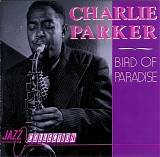 Charlie Parker - Bird of paradise