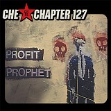 Che: Chapter 127 - Profit Prophet