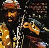 William Parker & The Little Huey Creative Music Orchestra - For Percy Heath