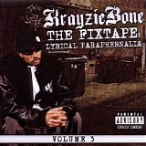 Krayzie Bone - Fixtape Vol. 3: Lyrical Paraphernalia