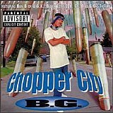 B.G. - Chopper City