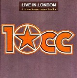10cc - Live In London +5 bonus tracks