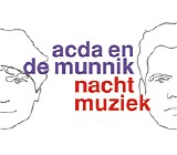 Acda & de Munnik - Nachtmuziek