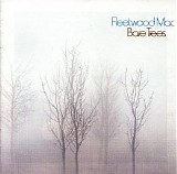 Fleetwood Mac - Bare Trees