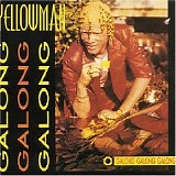 Yellowman - Galong, Galong, Galong