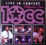 10cc - Live In Concert - Volume Two