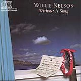 Willie Nelson - Without a Song