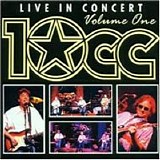 10cc - Live in concert - Volume One