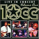 10cc - Live in concert - Volume One