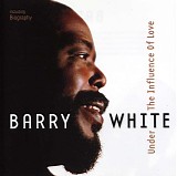 Barry White - Under the Influence of Love