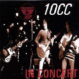10cc - King Biscuit Flower Hour Presents in Concert