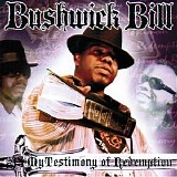 Bushwick Bill - My Testimony of Redemption