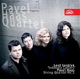 Pavel Haas Quartet - Janacek / Haas : String Quartets