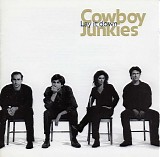 Cowboy Junkies - Lay It Down