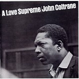 John Coltrane - A Love Supreme