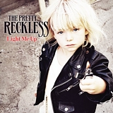 Pretty Reckless, The - Light Me Up