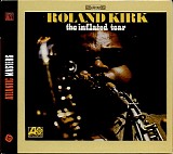 Roland Kirk - The Inflated Tear