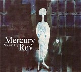 Mercury Rev - Nite & Fog (CD1)