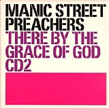 Manic Street Preachers - There By The Grace of God (CD2)
