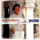 Julio Iglesias - Una Donna Puo Cambiar La Vita