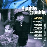 Double Trouble - Been A Long Time