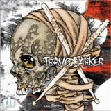 Travis Barker - Give the drummer some