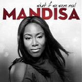 Mandisa - What if we were real