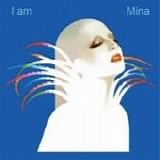 Mina - I am Mina