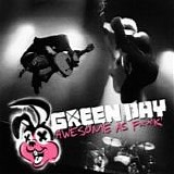 Green Day - Awesome as fuck