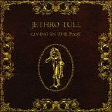 Jethro Tull - Living in the past