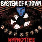 System of a Down - Hypnotize