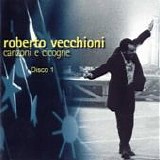 Roberto Vecchioni - Canzoni e cicogne (Disco 1)