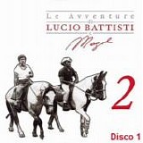 Lucio Battisti - Le avventure di Lucio Battisti e Mogol 2 (Disco 1)