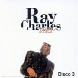 Ray Charles - Times of a genius (Disco  3)