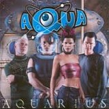 Aqua - Aquarius