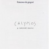 Francesco De Gregori - Calypsos