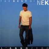 Nek - The best of Nek - L'anno zero