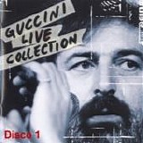 Francesco Guccini - Guccini live collection (Disco 1)
