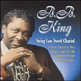 B. B. King - Swing Low Sweet Chariot