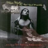 Robbie Robertson & The Red Road Ensemble - Music for the native Americans