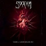 Sixx:A.M. - This is gonna hurt
