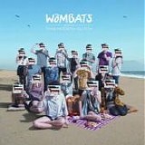 The Wombats - The Wombats proudly present: This modern glitch